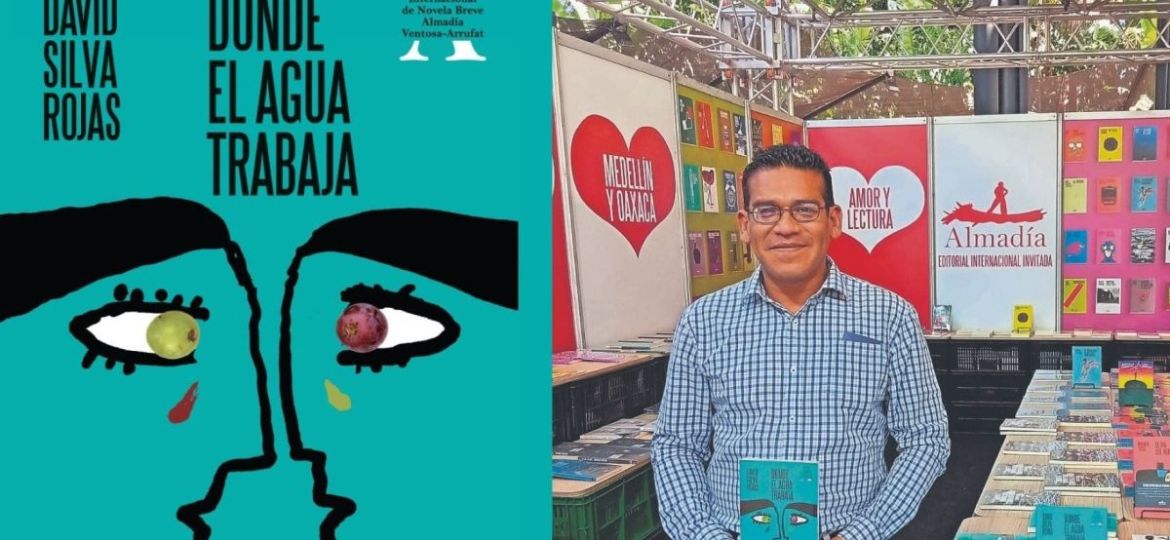 la-fragmentacion-del-cuerpo-en-donde-el-agua-trabaja-la-novela-de-david-silva-rojas